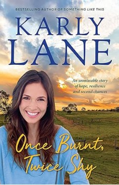 Once Burnt, Twice Shy